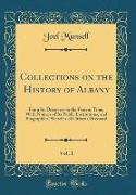 Collections on the History of Albany, Vol. 1