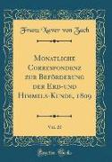 Monatliche Correspondenz zur Beförderung der Erd-und Himmels-Kunde, 1809, Vol. 20 (Classic Reprint)