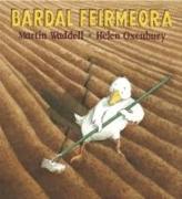 Bardal Feirmeora (Farmer Duck)
