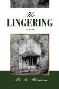 The Lingering