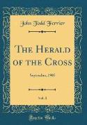 The Herald of the Cross, Vol. 1