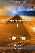 La Tradition Hermétique I: Héri-tep