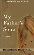 My Father's Soup