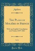 The Plays of Molière in French, Vol. 2