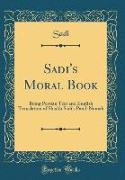 Sadi's Moral Book