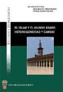 Islam y mundo árabe : heterogeneidad y cambio