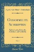 Gesammelte Schriften, Vol. 1: Aphorismen, Parabeln, Märchen Und Gedichte (Classic Reprint)