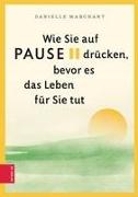 Wie Sie auf Pause drücken, bevor es das Leben für Sie tut