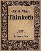 As a Man Thinketh (1908)