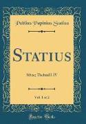 Statius, Vol. 1 of 2