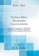 Cotton Mill Machinery Calculations