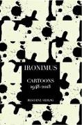 IRONIMUS: Cartoons 1948-2018