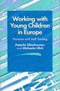 Working with Young Children in Europe