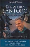 Don Andrea Santoro. Un prete tra Roma e l'Oriente