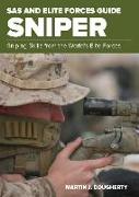 SAS and Elite Forces Guide Sniper: Sniping Skills from the World's Elite Forces