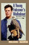 A Young Falconer's Walkabout