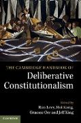 The Cambridge Handbook of Deliberative Constitutionalism