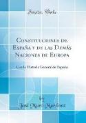 Constituciones de España y de las Demás Naciones de Europa