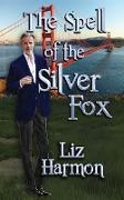 The Spell of the Silver Fox