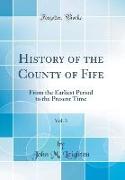 History of the County of Fife, Vol. 3