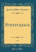 Steeplejack, Vol. 1 (Classic Reprint)