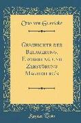 Geschichte der Belagerung, Eroberung und Zerstörung Magdeburg's (Classic Reprint)