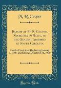 Report of M. R. Cooper, Secretary of State, to the General Assembly of South Carolina