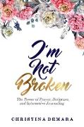 I'm Not Broken