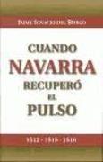 Cuando Navarra recuperó el pulso