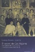 El secret de Cas Xigarro : Una família de comerciants i naviliers xuetes (1820-1918)