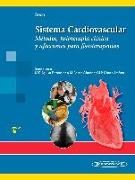 Sistema cardiovascular : métodos, fisioterapia clínica y afecciones para fisioterapeutas