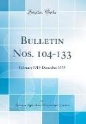 Bulletin Nos. 104-133