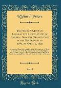 The Public Statutes at Large of the United States of America, From the Organization of the Government in 1789, to March 3, 1845, Vol. 1