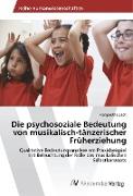 Die psychosoziale Bedeutung von musikalisch-tänzerischer Früherziehung