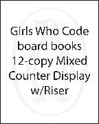 Girls Who Code board books 12-copy Mixed Counter Display