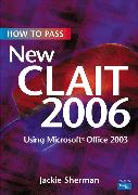 How to Pass New CLAIT 2006 using MicrosoftZ Office 2003 1st Edition - Paper