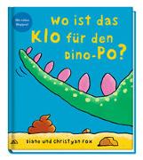 Wo ist das Klo für den Dino-Po?