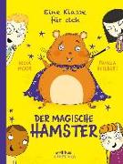 Eine Klasse für sich - Der magische Hamster