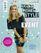 Näh dir deinen Style! Für jedes Event