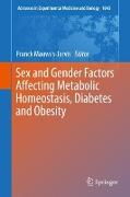 Sex and Gender Factors Affecting Metabolic Homeostasis, Diabetes and Obesity