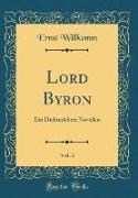 Lord Byron, Vol. 3