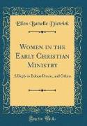 Women in the Early Christian Ministry