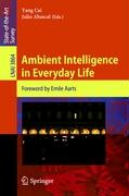 Ambient Intelligence in Everyday Life