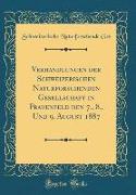 Verhandlungen der Schweizerischen Naturforschenden Gesellschaft in Frauenfeld den 7., 8., Und 9. August 1887 (Classic Reprint)