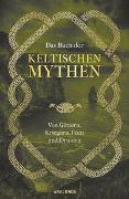 Das Buch der keltischen Mythen