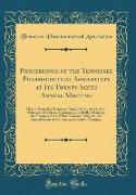 Proceedings of the Tennessee Pharmaceutical Association at Its Twenty-Sixth Annual Meeting