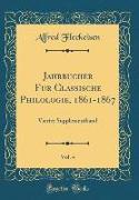 Jahrbücher für Classische Philologie, 1861-1867, Vol. 4