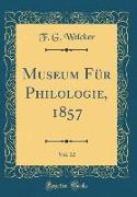 Museum Für Philologie, 1857, Vol. 12 (Classic Reprint)