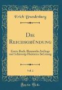 Die Reichsgründung, Vol. 2