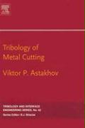 Tribology of Metal Cutting